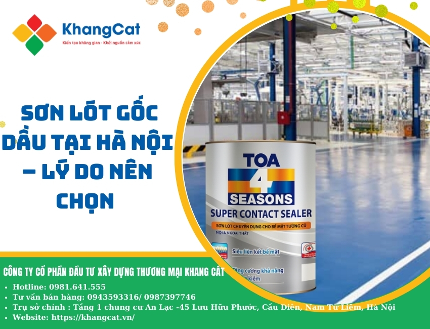 Sơn lót gốc dầu tại Hà Nội – Lý do nên chọn sản phẩm chính hãng